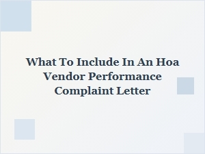 What to Include in an Hoa Vendor Performance Complaint Letter