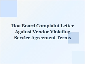 Complaint Letter to Hoa Board About Vendor Service Violations